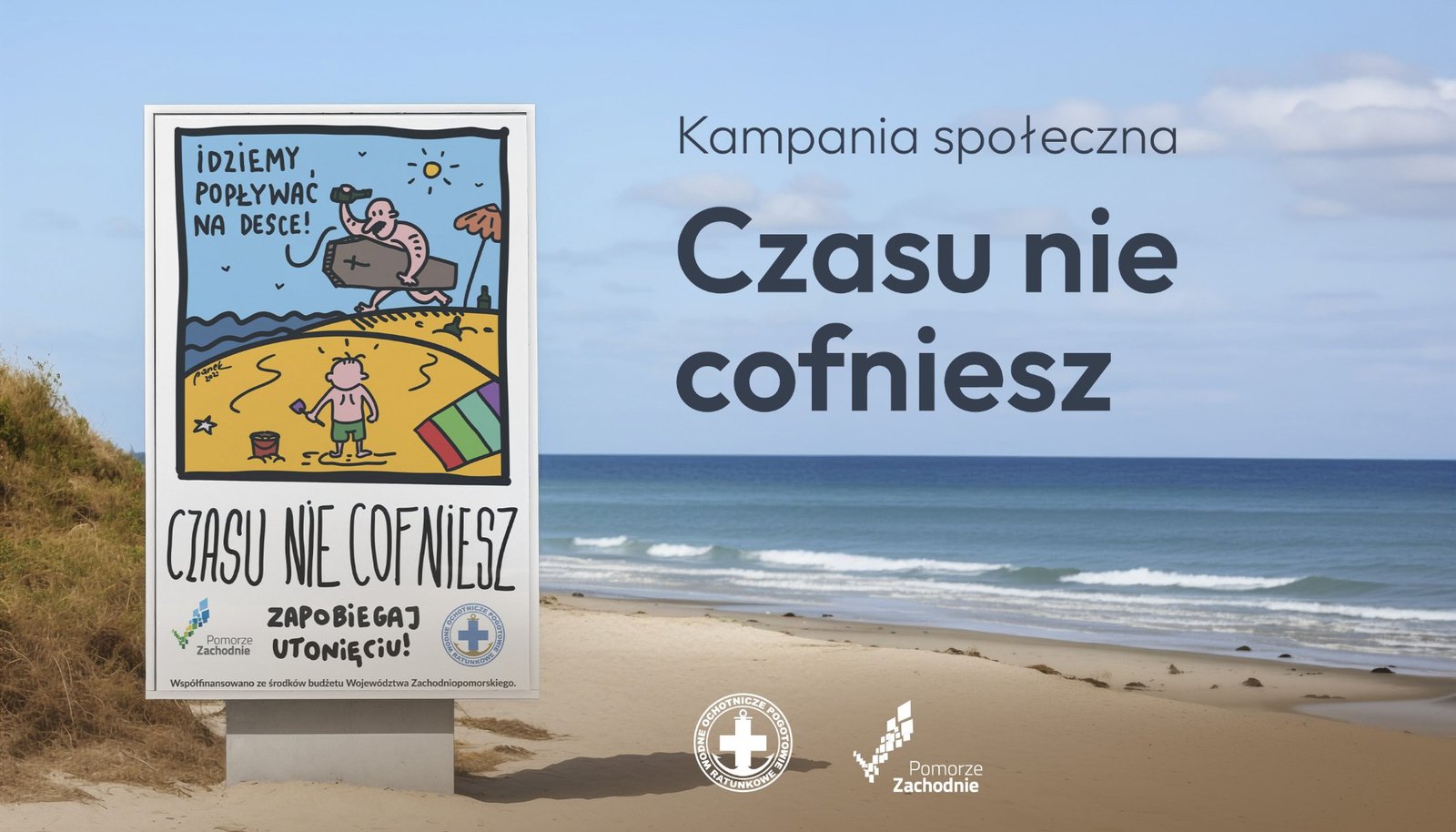 Czasu nie cofniesz, plakat kampanii na plaży